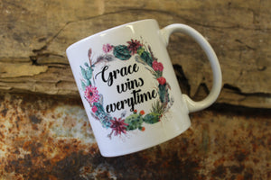 Grace Wins Everytime Mug