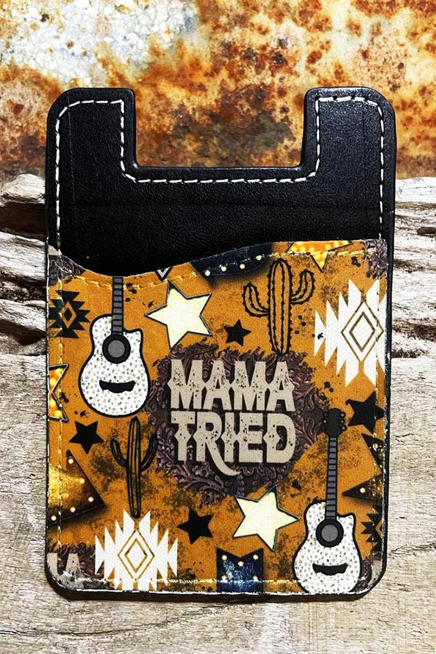 PHONE WALLET...MAMA TRIED